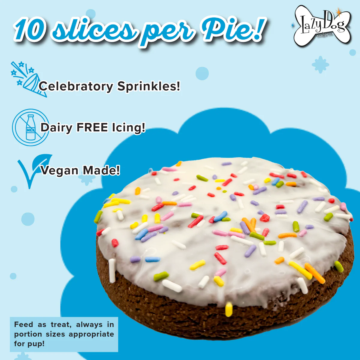 Lazy Dog Pup-PIE Happy Birthday